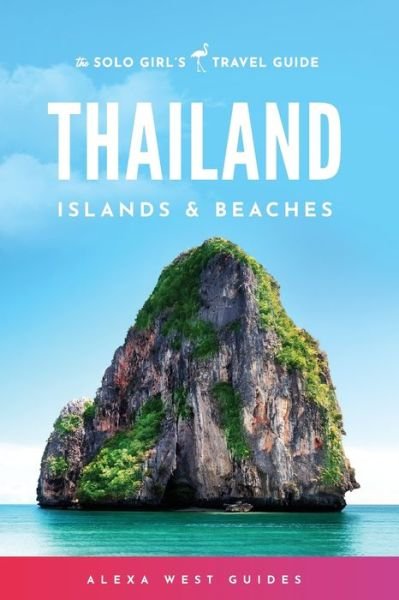 Cover for Alexa West · Thailand Islands and Beaches (Paperback Bog) (2019)