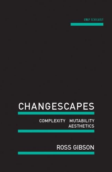 Cover for Ross Gibson · Changescapes (Paperback Book) (2015)