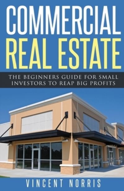 Cover for Vincent Norris · Commercial Real Estate (Paperback Book) (2019)