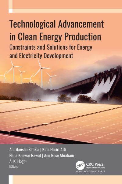 Cover for Technological Advancement in Clean Energy Production: Constraints and Solutions for Energy and Electricity Development (Hardcover Book) (2024)
