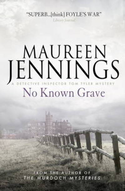 Cover for Maureen Jennings · No Known Grave: A Detective Inspector Tom Tyler Mystery 3 (Pocketbok) (2014)