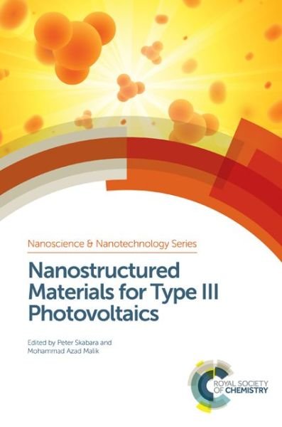 Cover for Skabara · Nanostructured Materials for Type III Photovoltaics - Nanoscience &amp; Nanotechnology Series (Hardcover bog) (2017)