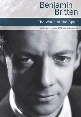 Cover for Benjamin Britten · The World Of The Spirit (Book) (2013)