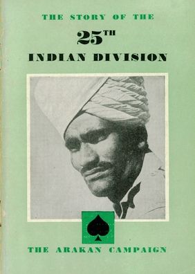 Cover for Naval &amp; Military Press · THE STORY OF THE 25th INDIAN DIVISION (Pocketbok) (2020)