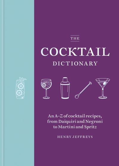 Cover for Henry Jeffreys · Cocktail Dictionary (Book) (2024)