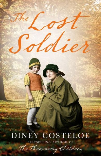 Cover for Diney Costeloe · The Lost Soldier (Paperback Bog) (2016)