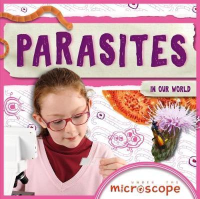 Cover for Holly Duhig · Parasites - Under the Microscope (Hardcover Book) (2018)