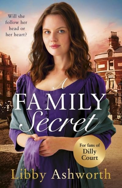Cover for Libby Ashworth · A Family Secret: An emotional historical saga about family bonds and the power of love - The Mill Town Lasses (Pocketbok) (2021)