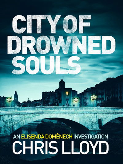 City of Drowned Souls - Chris Lloyd - Other - Canelo - 9781788635585 - October 10, 2019