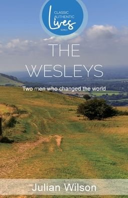 Cover for Authentic Media · The Wesleys (Paperback Book) (2022)
