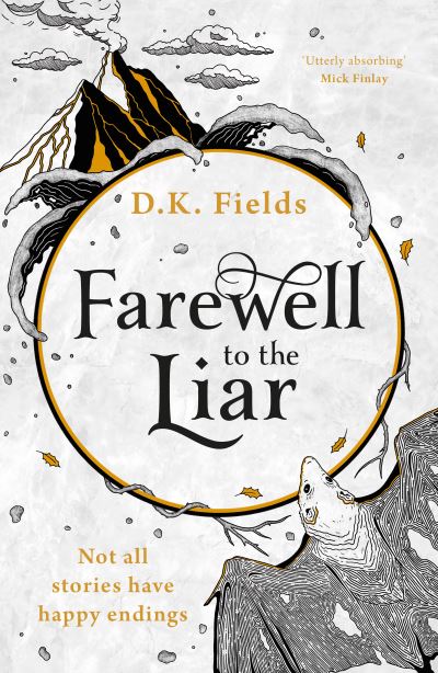 Cover for D.K. Fields · Farewell to the Liar - Tales of Fenest (Paperback Book) (2022)