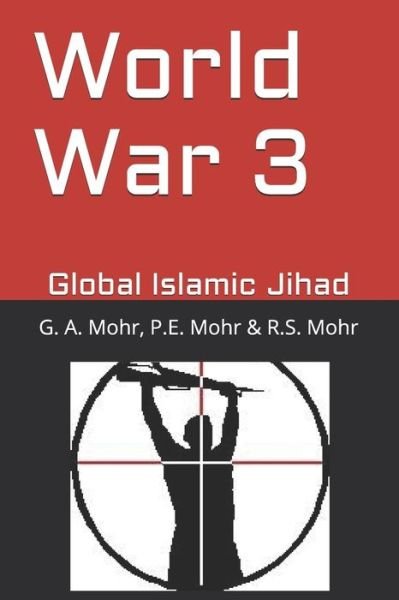 Cover for P E Mohr · World War 3 (Taschenbuch) (2018)