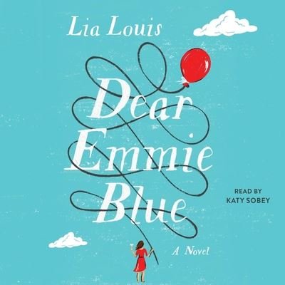Cover for Lia Louis · Dear Emmie Blue A Novel (CD) (2020)