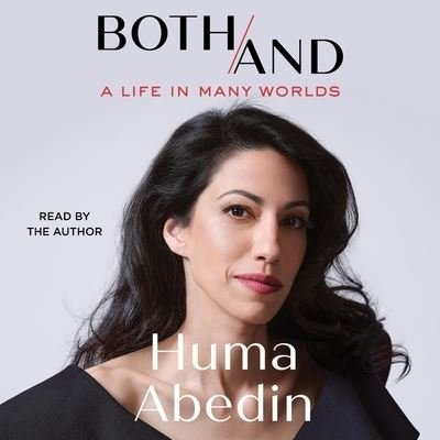 Cover for Huma Abedin · Both / And (CD) (2021)