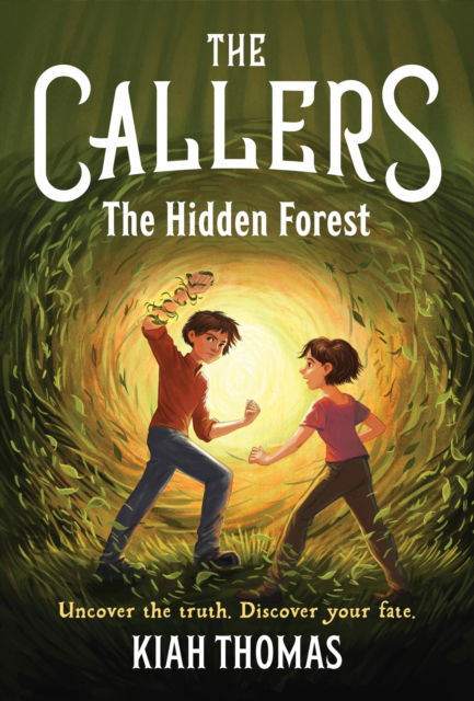 Cover for Kiah Thomas · Callers: The Hidden Forest: Book 2 (Hardcover Book) (2025)