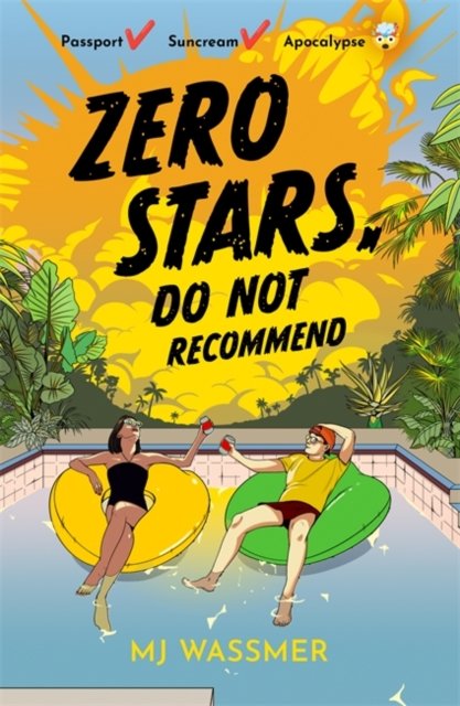 MJ Wassmer · Zero Stars, Do Not Recommend: White Lotus meets Lord of the Flies in this speculative comedy thriller about the end of the world (Paperback Book) (2024)