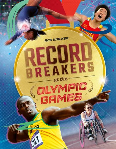 Cover for Rob Walker · Record Breakers at the Olympic Games (Hardcover Book) (2024)