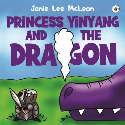 Cover for Janie Lee McLean · Princess Yinyang and The Dragon (Paperback Book) (2021)