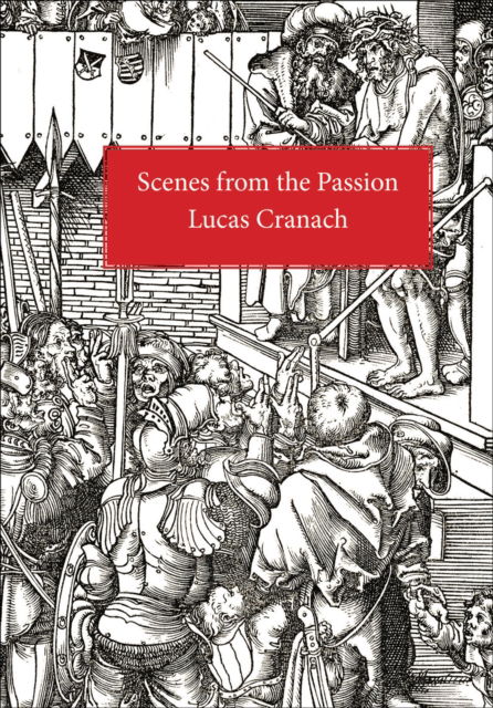 Cover for Lucas Cranach · Scenes From the Passion (Paperback Book) (2025)