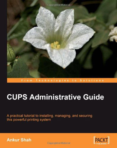 Cover for Ankur Shah · CUPS Administrative Guide (Pocketbok) (2008)