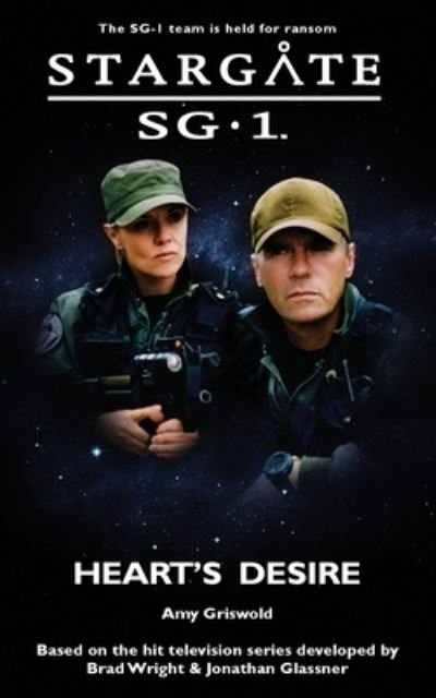 Cover for Amy Griswold · STARGATE SG-1 Heart's Desire - Sg1 (Paperback Book) (2020)