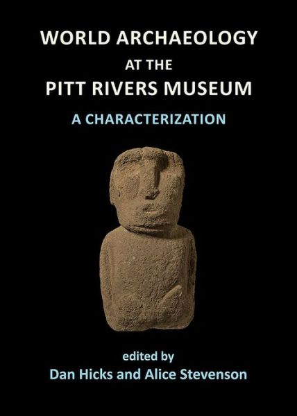 Cover for World Archaeology at the Pitt Rivers Museum: A Characterization (Paperback Book) (2013)