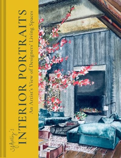 Cover for SJ Axelby · SJ Axelby’s Interior Portraits: An Artist’s View of Designers’ Living Spaces (Hardcover bog) (2022)
