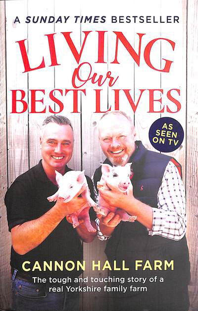 Living Our Best Lives: Cannon Hall Farm - Nicholson Family - Böcker - Mirror Books - 9781913406585 - 28 oktober 2021