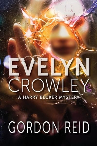 Cover for Gordon Reid · Evelyn Crowley (Paperback Bog) (2021)