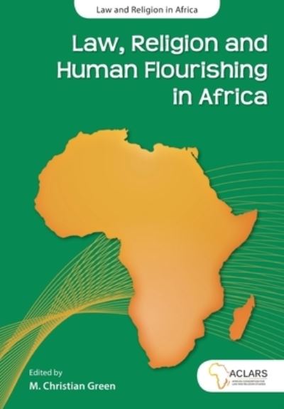 Cover for Christian M. Green · Law, Religion and Human Flourishing in Africa (Taschenbuch) (2019)