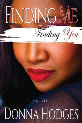 Cover for Donna Hodges · Finding Me, Finding You (Paperback Book) (2017)