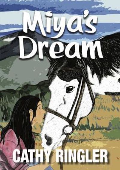 Cover for Cathy Ringler · Miya's Dream (Paperback Book) (2019)