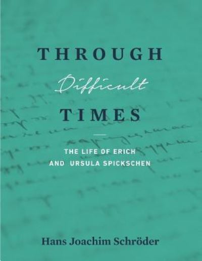 Cover for Hans Joachim Schroder · Through Difficult Times (Paperback Book) (2018)