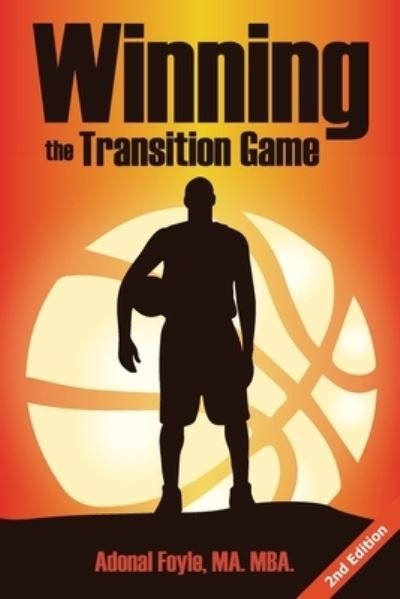 Cover for Adonal Foyle · Winning the Transition Game (Pocketbok) (2020)