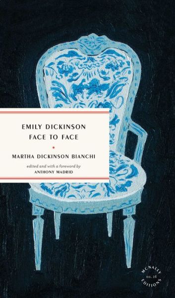 Cover for Martha Dickinson Bianchi · Emily Dickinson Face to Face (Book) (2023)