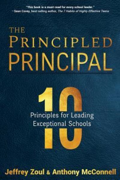 Cover for Jeffrey Zoul · The Principled Principal : 10 Principles for Leading Exceptional Schools (Paperback Book) (2018)