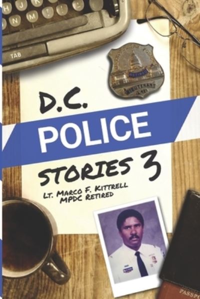 Cover for Marco Kittrell · DC Police Stories 3 (Paperback Book) (2019)