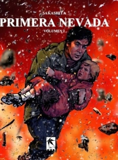 Primera Nevada, Volumen 2 - Bun Sakashita - Books - Toku Publishing, LLC - 9781948820585 - December 28, 2020
