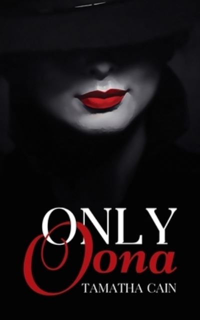 Cover for Tamatha Cain · Only Oona (Book) (2023)