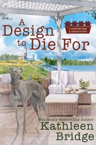 A Design to Die For - Kathleen Bridge - Books - Beyond the Page Publishing - 9781950461585 - July 3, 2020