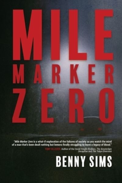 Cover for Benny Sims · Mile Marker Zero (Book) (2022)