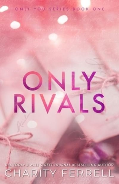 Cover for Charity Ferrell · Only Rivals (Book) (2022)