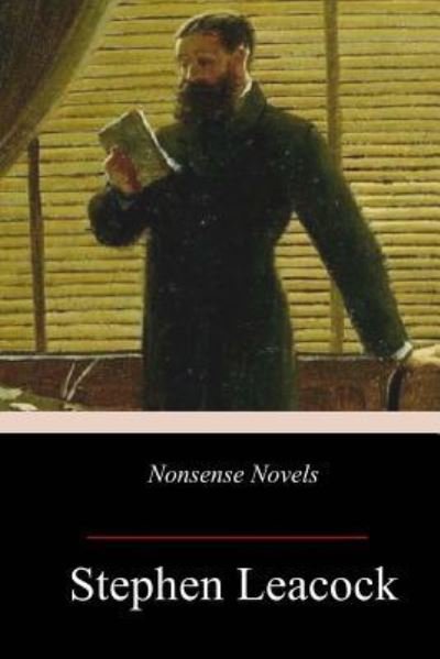 Cover for Stephen Leacock · Nonsense Novels (Pocketbok) (2017)