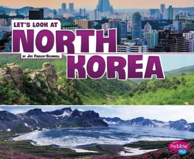 Cover for Joy Frisch-Schmoll · Lets Look at North Korea (Lets Look at Countries) (Paperback Book) (2019)