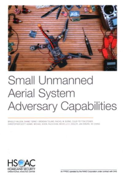 Cover for Bradley Wilson · Small Unmanned Aerial System Adversary Capabilities (Paperback Book) (2020)