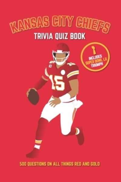 Cover for Chris Bradshaw · Kansas City Chiefs Trivia Quiz Book (Paperback Book) (2017)