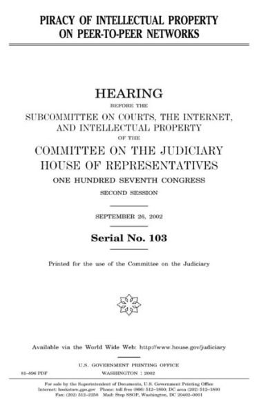Cover for United States Congress · Piracy of intellectual property on peer-to-peer networks (Taschenbuch) (2018)