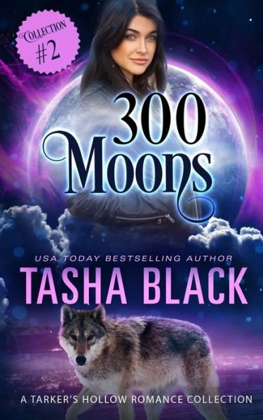 Cover for Tasha Black · 300 Moons Collection 2 (Pocketbok) (2018)