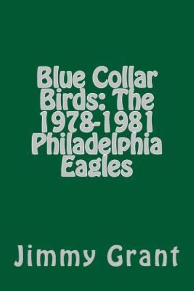 Jimmy Grant · Blue Collar Birds (Paperback Book) (2018)