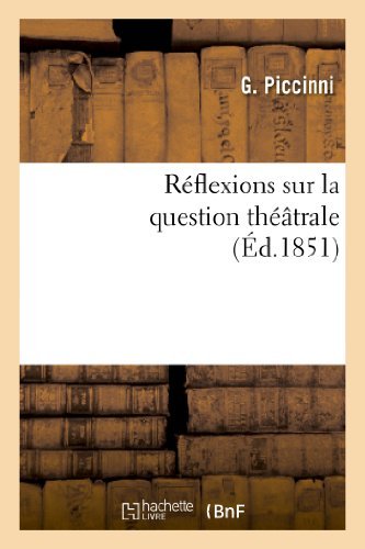 Cover for Piccinni-g · Reflexions Sur La Question Theatrale (Paperback Book) (2013)